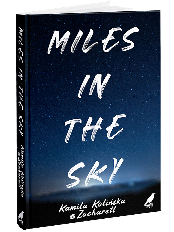 Miles In The Sky. Kamila Kolińska @Zocharett